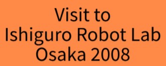 Ishiguro 2008